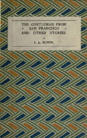 [Gutenberg 44998] • The Gentleman from San Francisco, and Other Stories